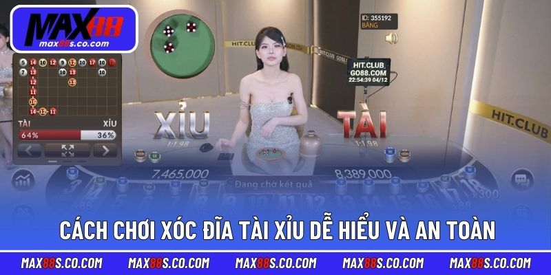 Cách chơi xóc đĩa tài xỉu dễ hiểu và an toàn